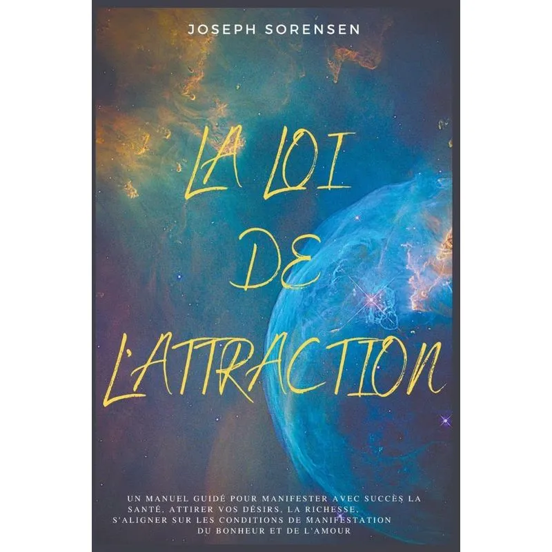 La Loi De Lattraction