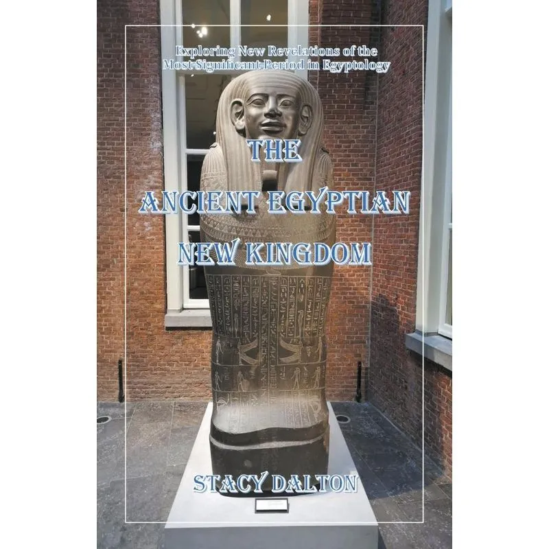 The Ancient Egyptian New Kingdom