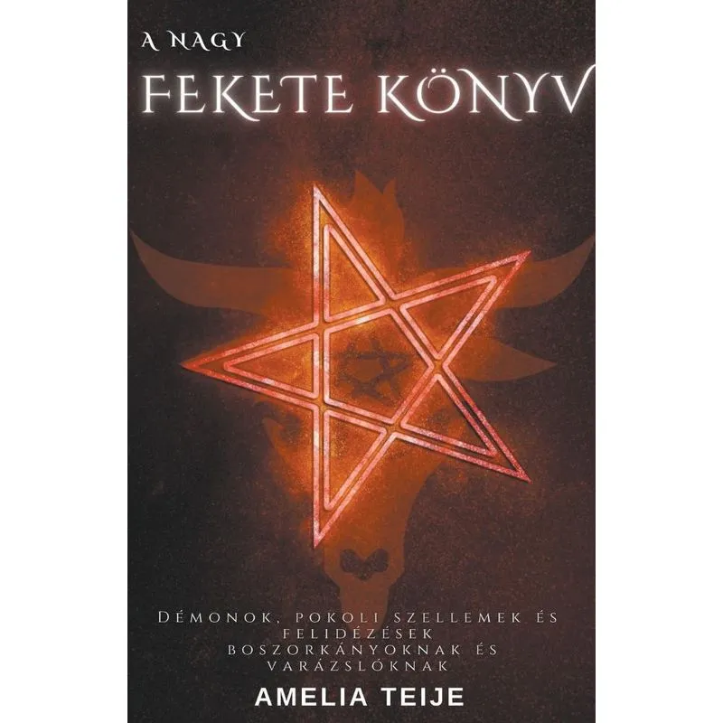 A Nagy Fekete K&amp;#246,nyv - D&amp;#233,monok, Pokoli Szellemek &amp;