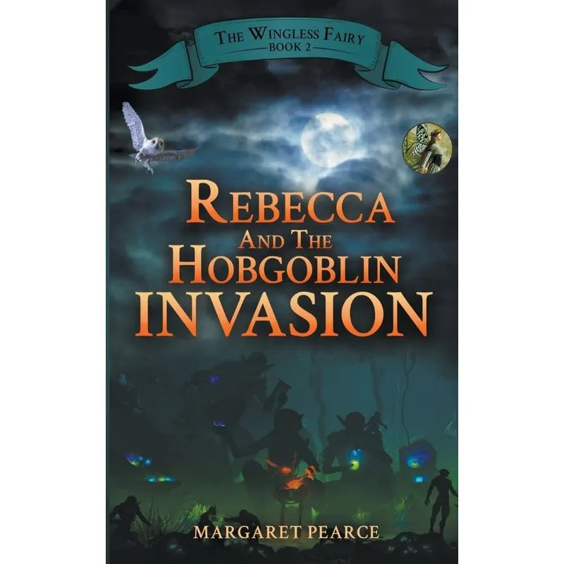 Rebecca And The Hobgoblin Invasion