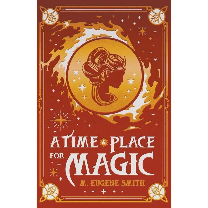 A Time And Place For Magic