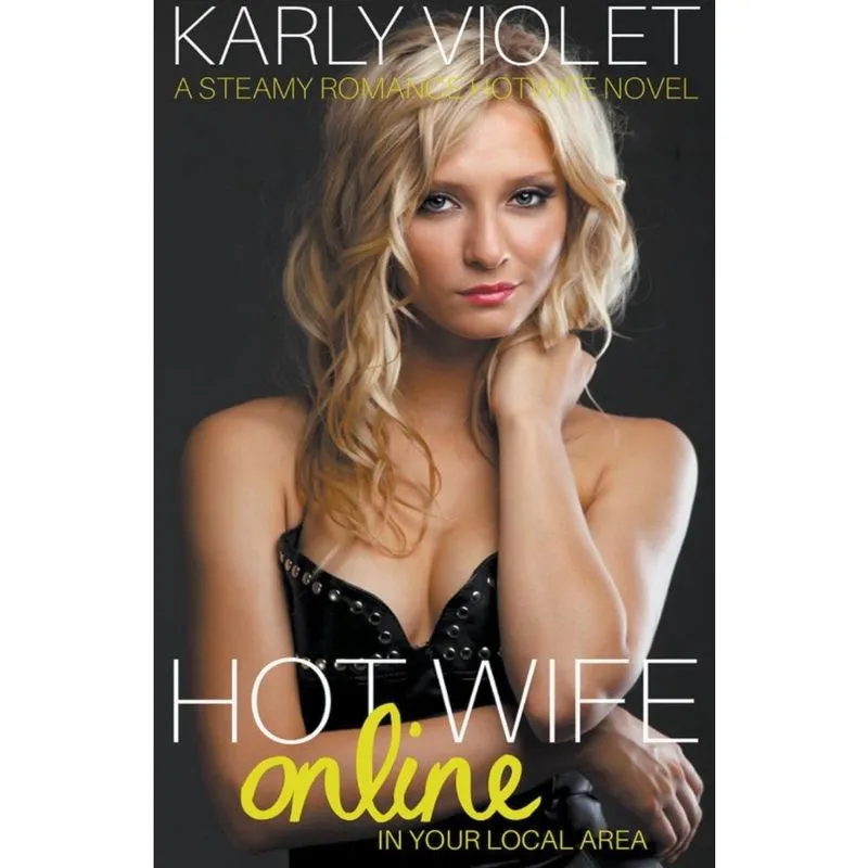 Livro Hotwife Online In Your Local Area - A Steamy Romance Hot Wife Novel