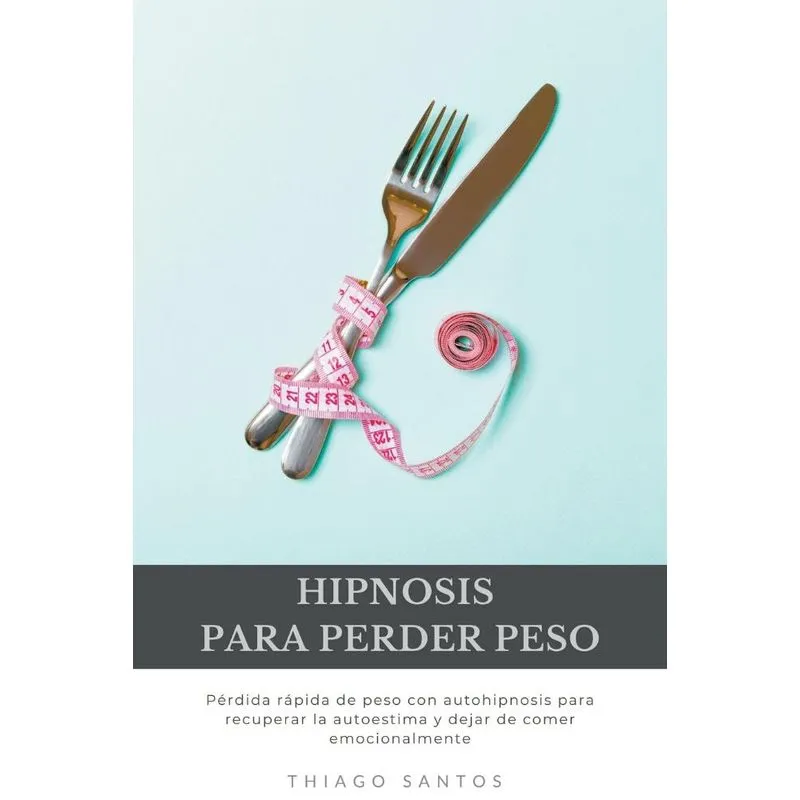 Hipnosis Para Perder Peso