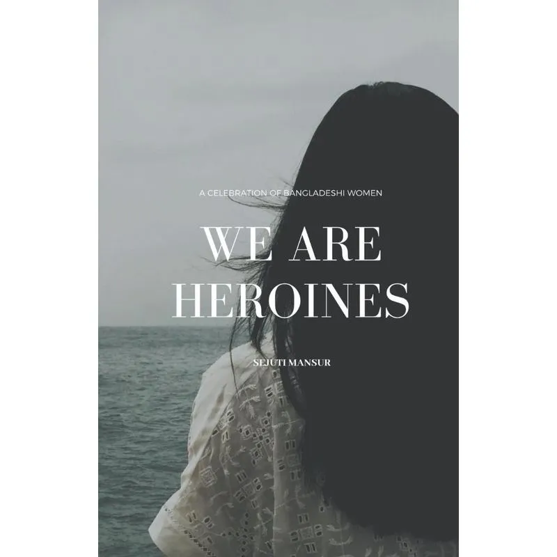 We Are Heroines