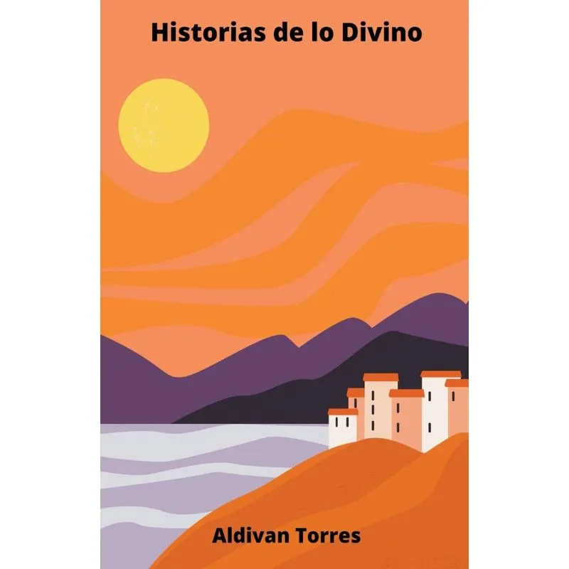 Historias De Lo Divino