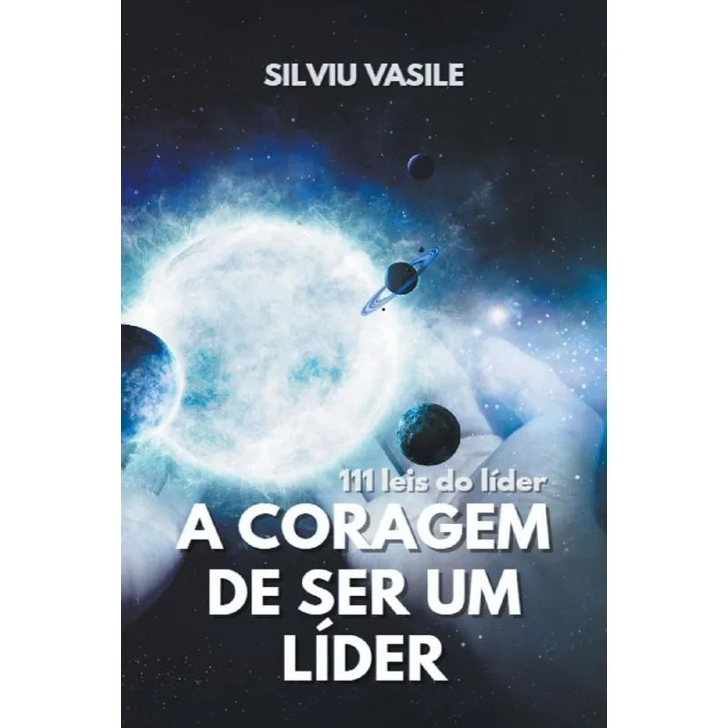 A Coragem De Ser Um L&amp;#237,der