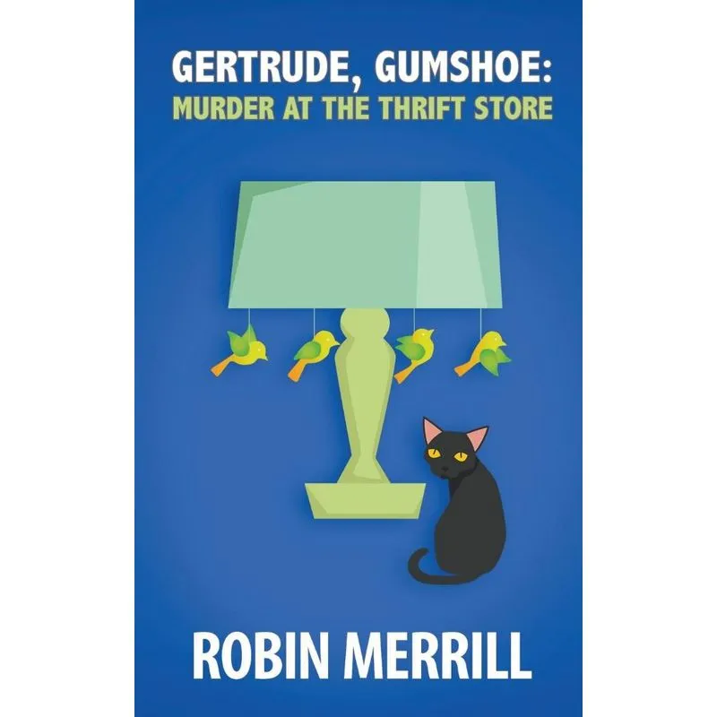 Gertrude, Gumshoe