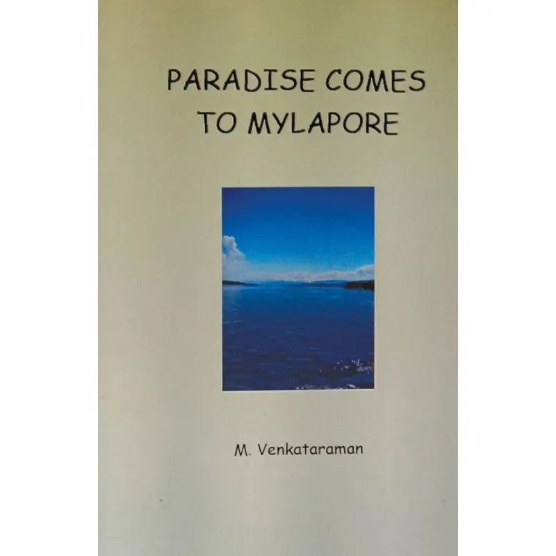 Paradise Comes To Mylapore