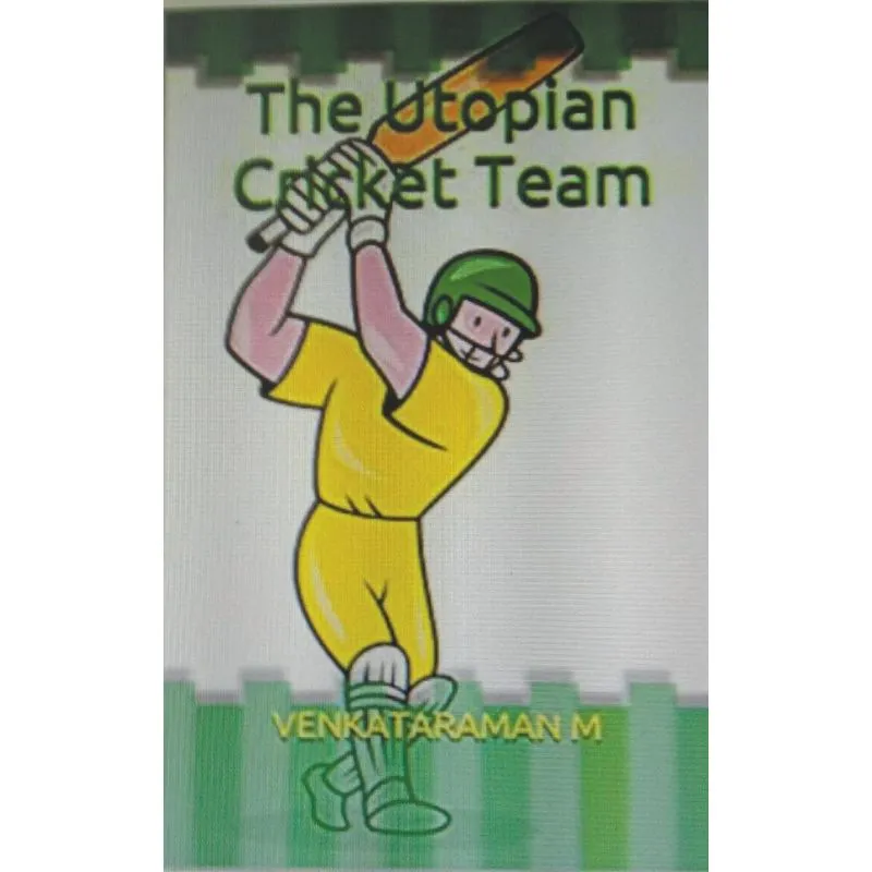 The Utopian Cricket Team