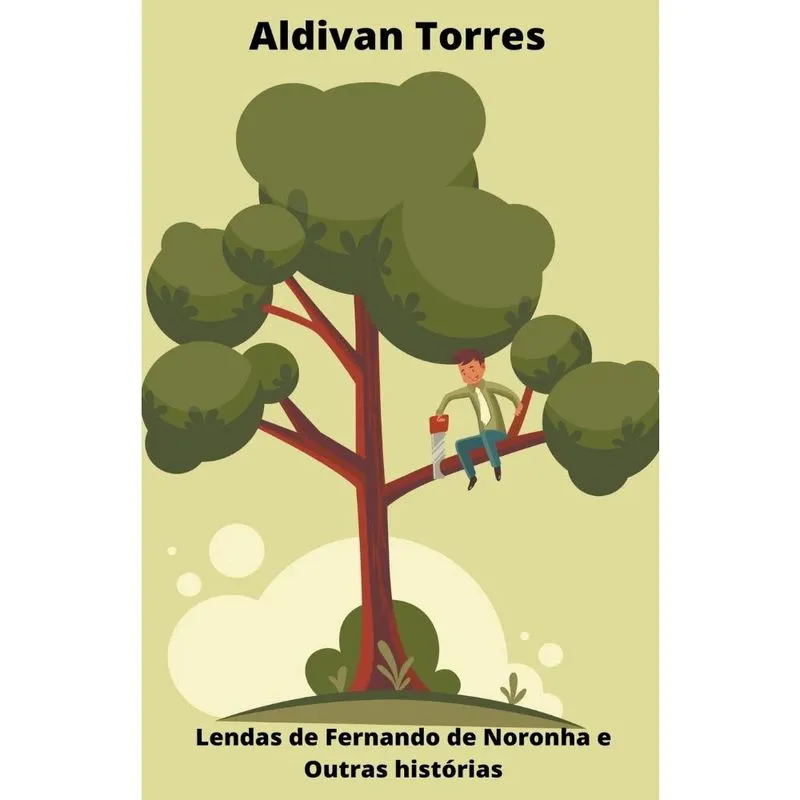 Lendas de Fernando de Noronha e Outras Histórias