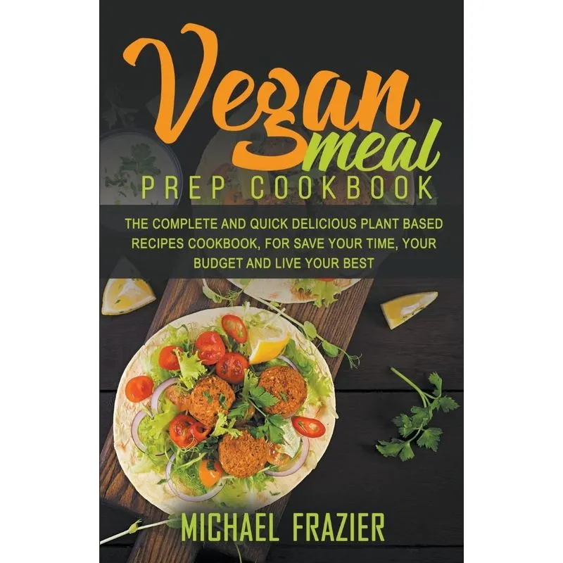 Vegan Meal Prep Cookbook