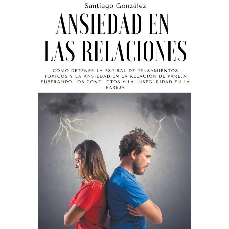 Ansiedad En Las Relaciones
