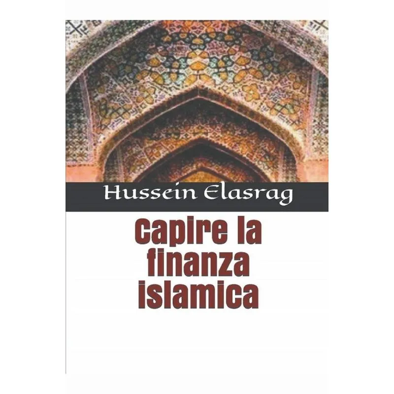 Capire La Finanza Islamica