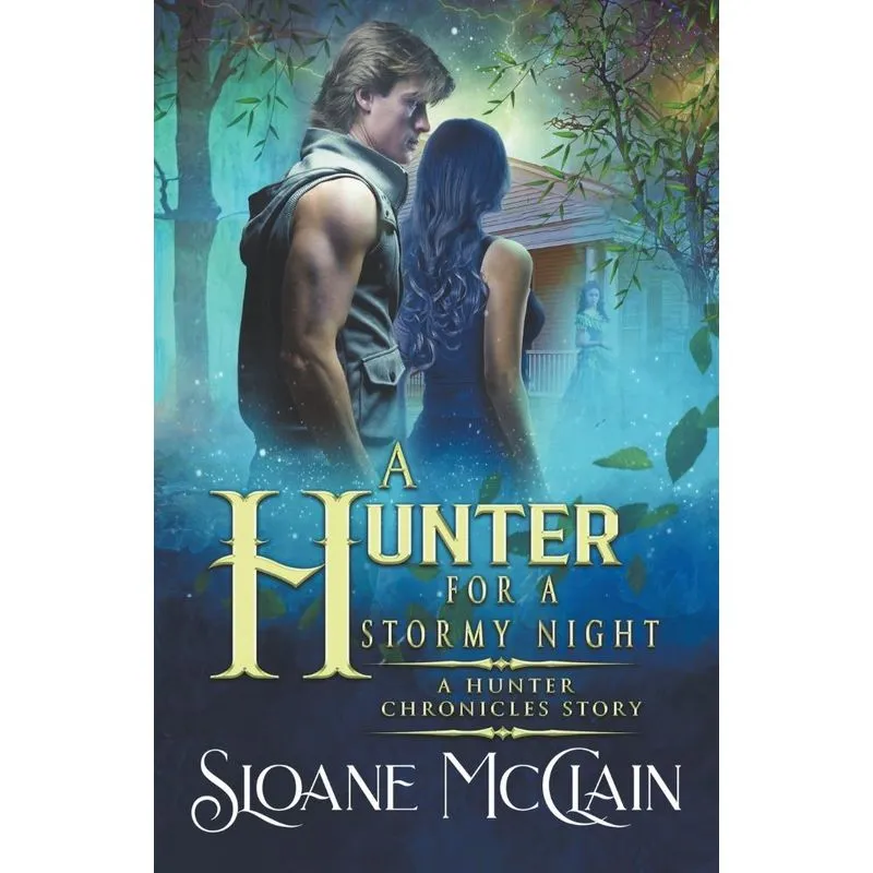 A Hunter For A Stormy Night
