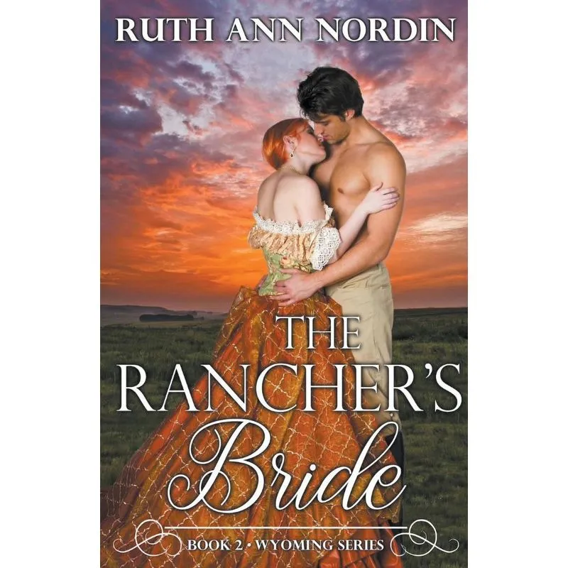 The Ranchers Bride