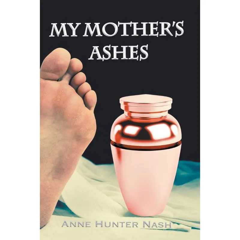 My Mothers Ashes