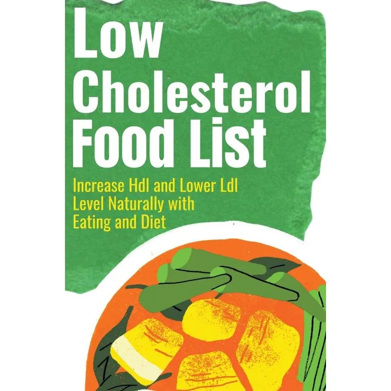 Low Cholesterol Food List
