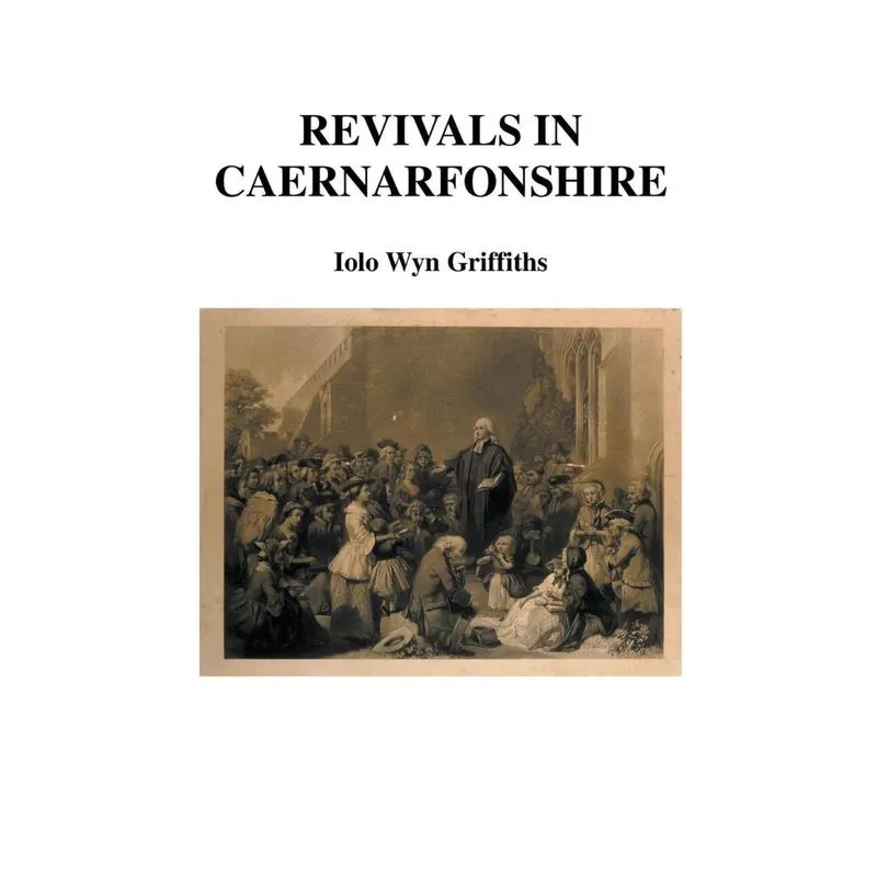 Revivals In Caernarfonshire