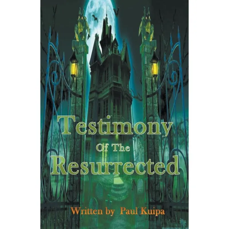 Testimony Of The Resurrected