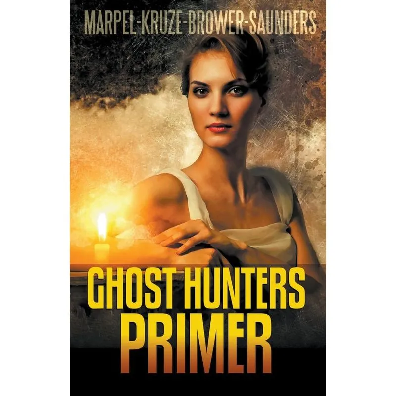 Ghost Hunters Primer