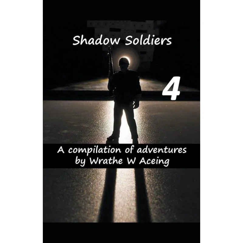 Shadow Soldiers #4