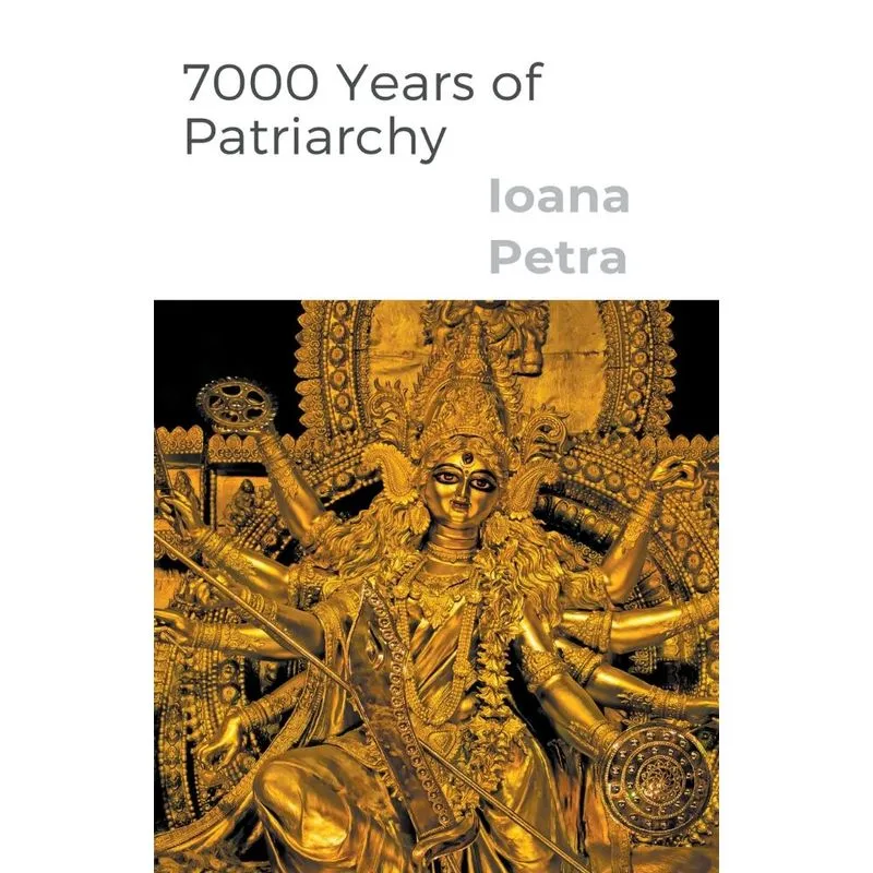 7000 Years Of Patriarchy