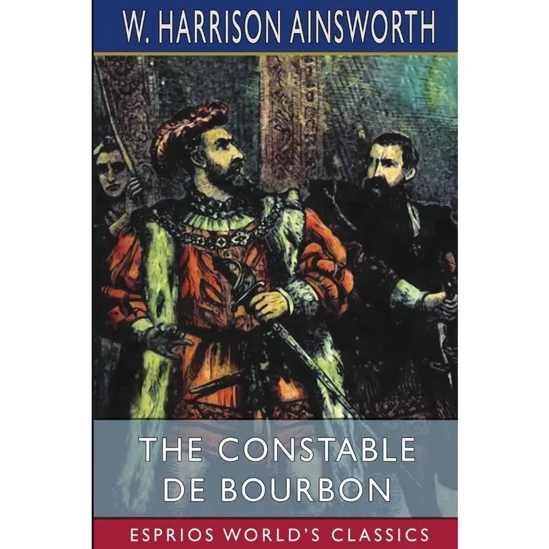 Livro The Constable De Bourbon (Esprios Classics)