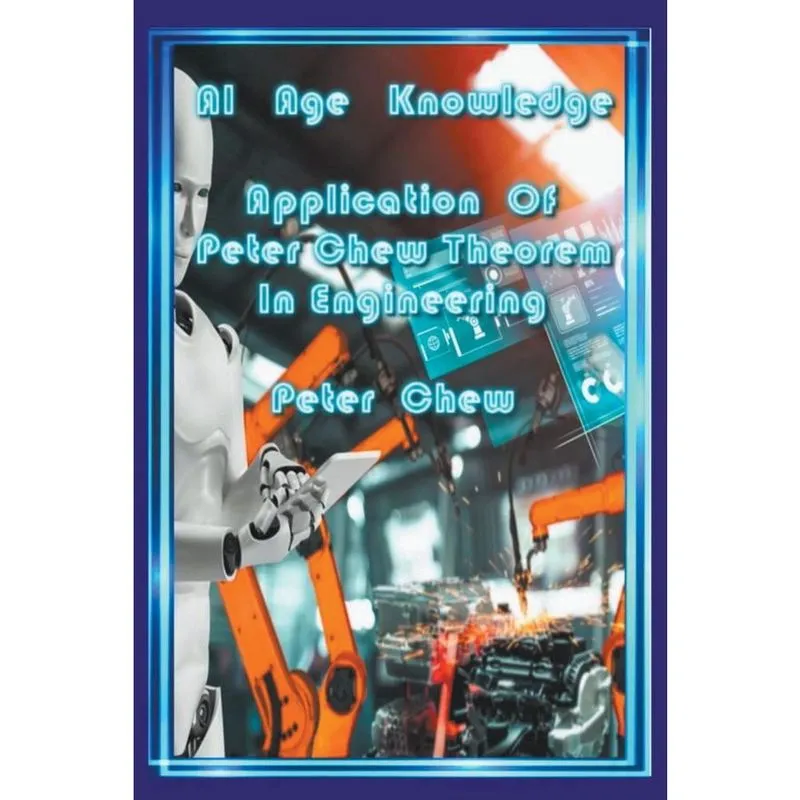 Ai Age Knowledge. Application Of Peter Chew Theorem in Engineering
