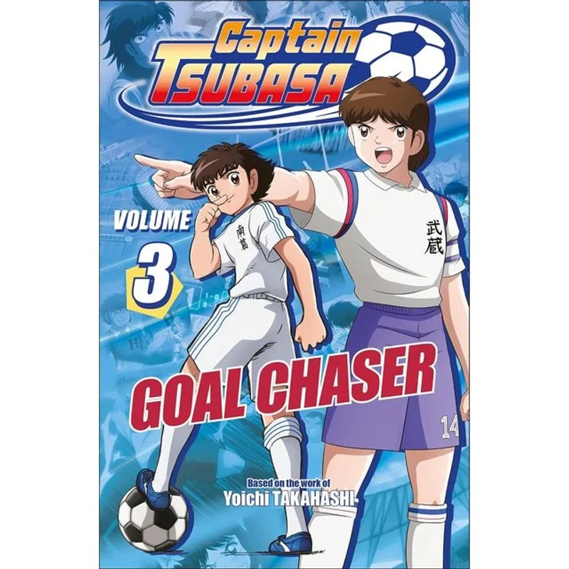 CAPTAIN TSUBASA - GOAL CHASER - VOL. 3