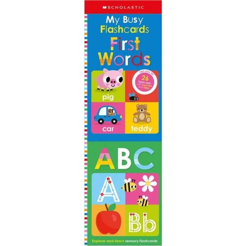 MY BUSY FLASH CARDS FIRST WORDS AND ABC - SCHOLASTIC EARLY LEARNERS