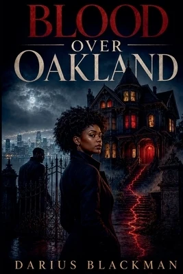 Blood Over Oakland Paperback