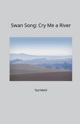Swan Song: Cry Me a River Paperback