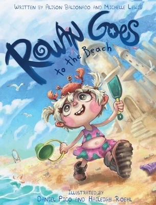 Rowan Goes to the Beach Hardcover