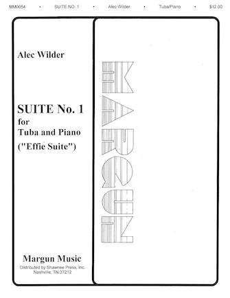 Suite No. 1 for Tuba and Piano (“Effie Suite”) with opt. Percussion