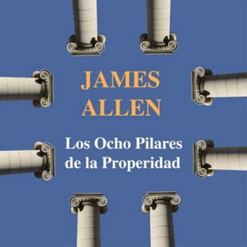 Los Ocho Pilares de la Prosperidad