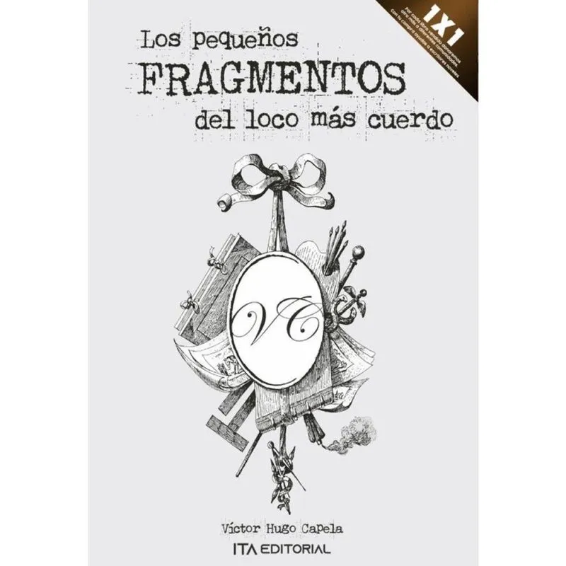 Los pequeños fragmentos del loco más cuerdo-Espanhol