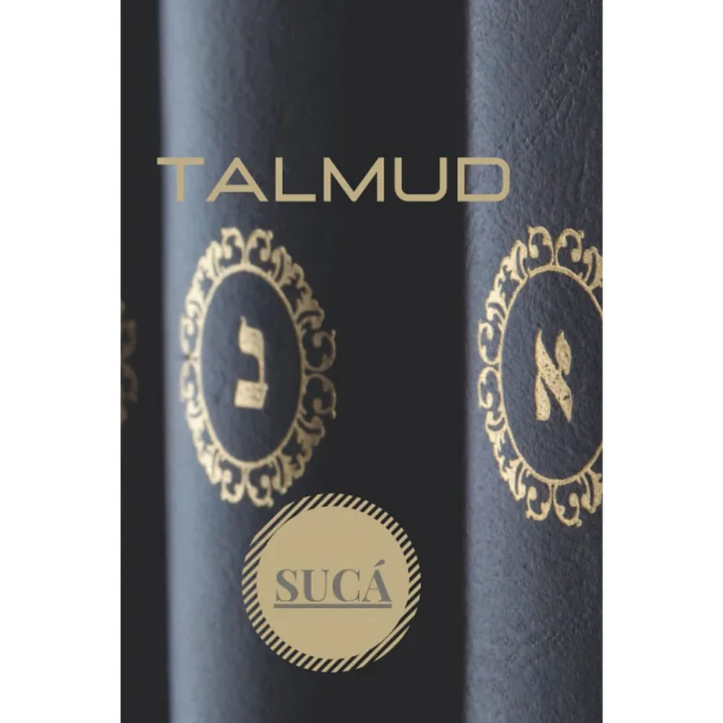 Talmud- Tratado Sucá: Cábala e Judaísmo (El Talmud- Coleção