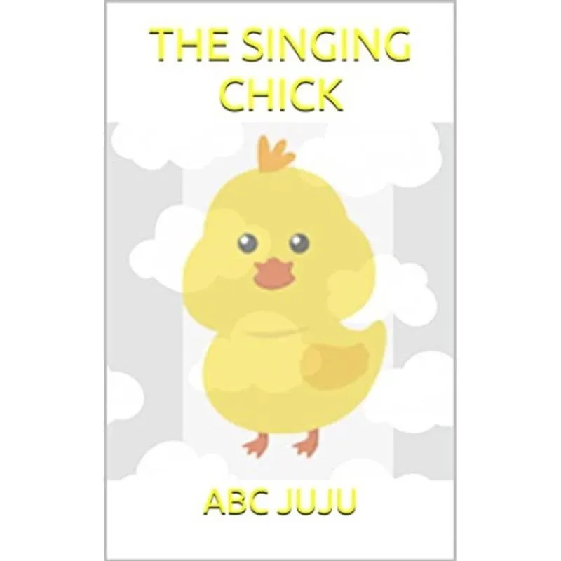 THE SINGING CHICK