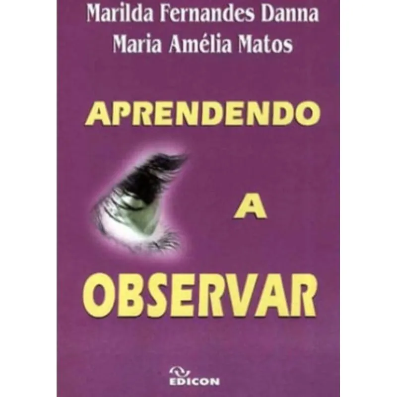 APRENDENDO A OBSERVAR
