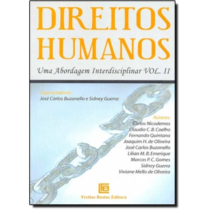 Direitos Humanos: Uma Abordagem Interdisciplinar - Vol.2