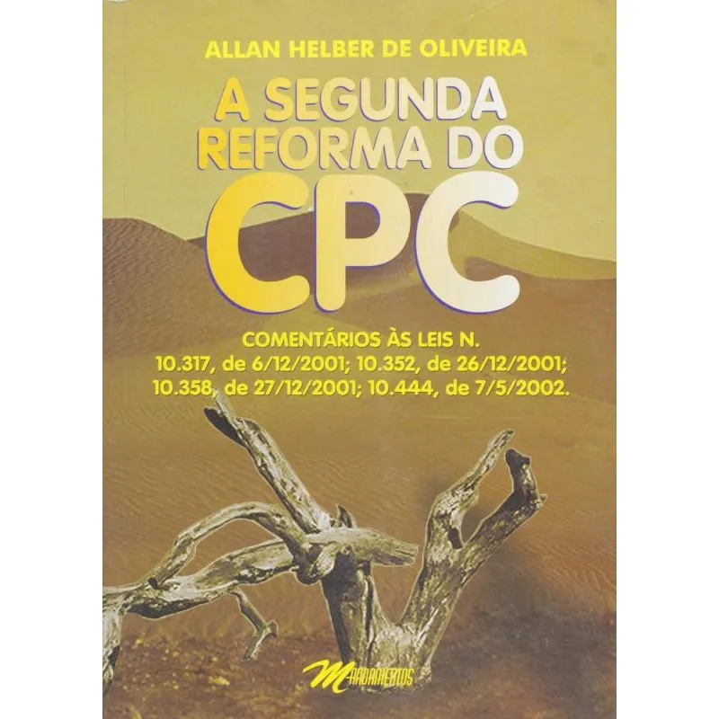 A Segunda Reforma do cpc