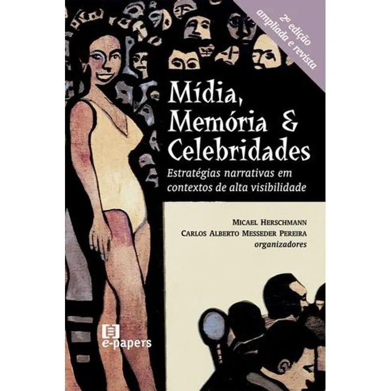 Midia, Memorias e Celebridades