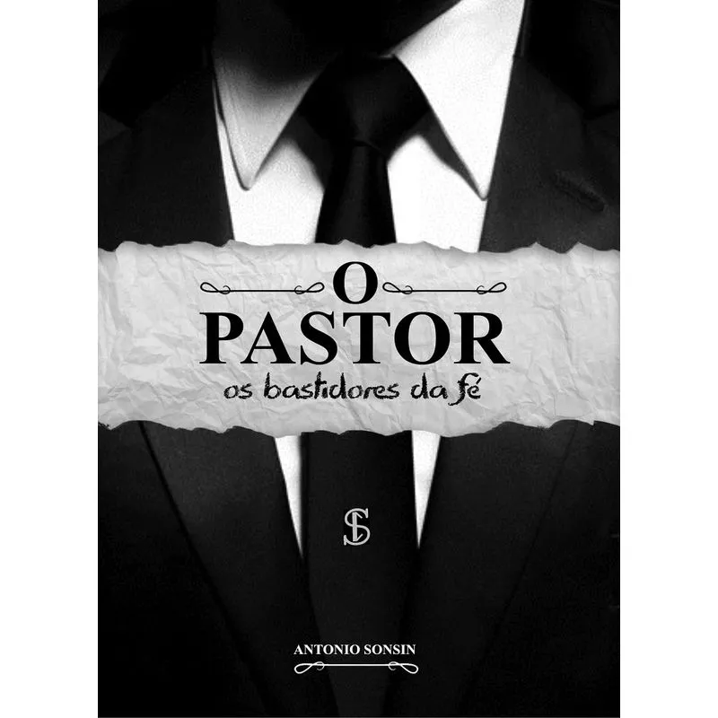 O Pastor: Os Bastidores Da Fé