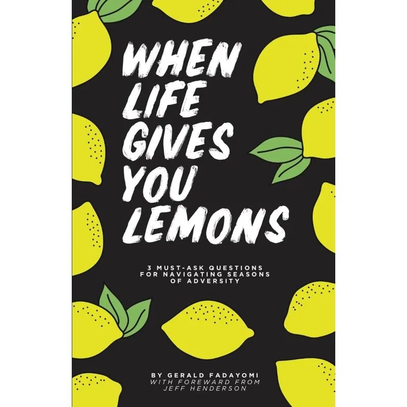 When Life Gives You Lemons