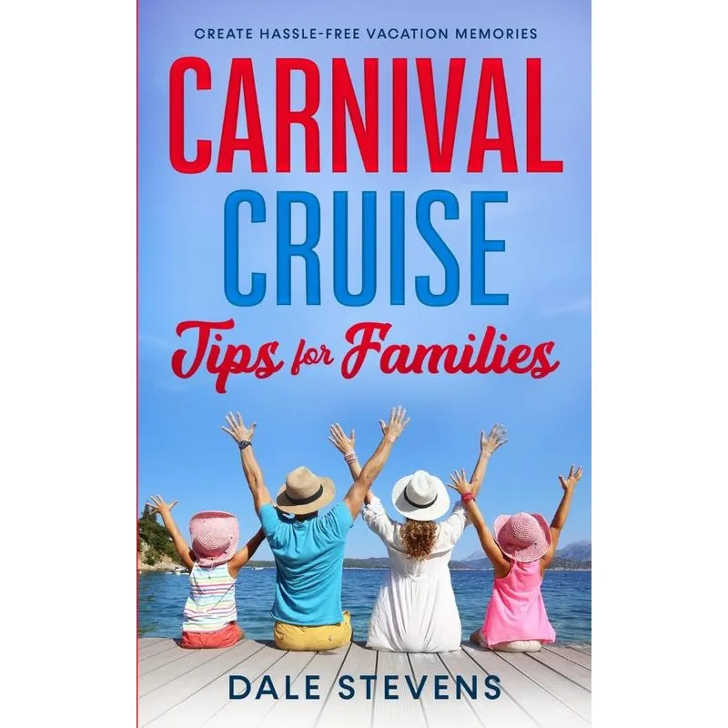 Carnival Cruise Tips for Families