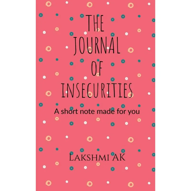 The Journal Of Insecurities