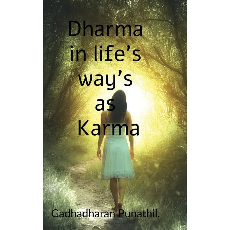 Dharma In Lifes Ways As Karma .