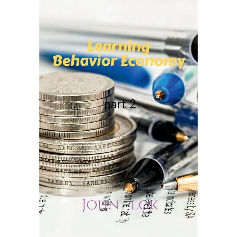 Learning Behavior Economy