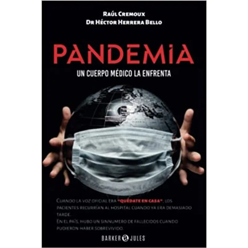 Pandemia: Un cuerpo medico la enfrenta Pandemia: Un cuerpo médico la enfrenta