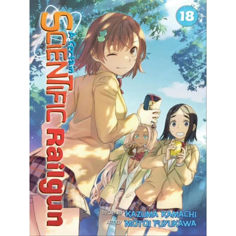 A CERTAIN SCIENTIFIC RAILGUN - VOL. 18